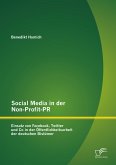 Social Media in der Non-Profit-PR: Einsatz von Facebook, Twitter und Co in der Öffentlichkeitsarbeit der deutschen Bistümer (eBook, PDF)