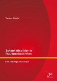 Schönheitsbilder in Frauenzeitschriften: Eine soziologische Analyse (eBook, PDF)