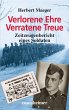 Verlorene Ehre Verratene Treue (eBook,... - Bild 1