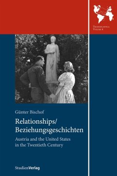 Cover Relationships/Beziehungsgeschichten. Austria and the United States in the Twentieth Century (eBook, ePUB)