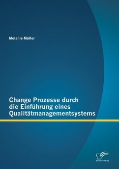 Cover Change Prozesse durch die Einführung eines Qualitätmanagementsystems (eBook, PDF)