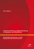 Schulische Mehrsprachigkeitsförderung in Schweden und Deutschland: Sprachbildungsmaßnahmen zwischen Zweitsprache und Herkunftssprache (eBook, PDF)