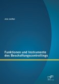 Funktionen und Instrumente des Beschaffungscontrollings (eBook, PDF)