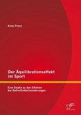 Der Äquilibrationseffekt im Sport: Eine Studie zu den Effekten der Befindlichkeitsänderungen (eBook, PDF)