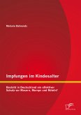 Impfungen im Kindesalter: Besteht in Deutschland ein effektiver Schutz vor Masern, Mumps und Röteln? (eBook, PDF)