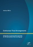 Contractual Trust Arrangements: Geeignetes Insolvenzsicherungsmittel für die betriebliche Altersversorgung? (eBook, PDF)