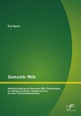 Semantic Web: Nutzbarmachung von Semantic-Web-Technologien zur Verbesserung des Kundenservices in einer Tourismusdestination (eBook, PDF)