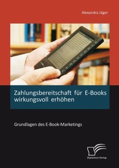 Cover Zahlungsbereitschaft für E-Books wirkungsvoll erhöhen: Grundlagen des E-Book-Marketings (eBook, PDF)