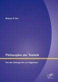 Philosophie der Technik: Von den Anfängen bis zur Gegenwart (eBook, PDF)