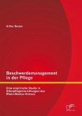 Beschwerdemanagement in der Pflege: Eine empirische Studie in Altenpflegeeinrichtungen des Rhein-Neckar-Kreises (eBook, PDF)