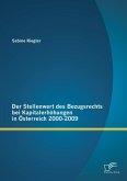 Der Stellenwert des Bezugsrechts bei Kapitalerhöhungen in Österreich 2000-2009 (eBook, PDF)