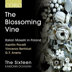 The Blossoming Vine-Italian Maestri In Poland - Dougan/The Sixteen