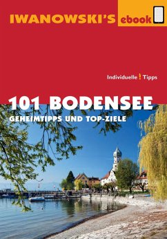 101 Bodensee - Reiseführer von Iwanowski (eBook, ePUB) - Blank, Stefan