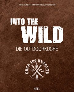 Into The Wild (eBook, ePUB) - Einarsson, Mikael; Francke, Henrik; Lindström, Gustav