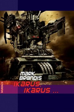 Ikarus, Ikarus... / Weltraumpartisanen Bd.26 (eBook, ePUB) - Brandis, Mark