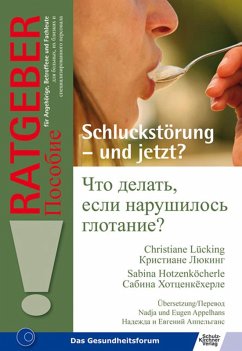 Schluckstörung - und jetzt? (eBook, PDF) - Hotzenköcherle, Sabina; Lücking, Christiane