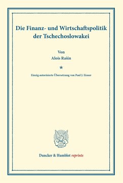 Die Finanz- und Wirtschaftspolitik der Tschechoslowakei. - Rasín, Alois