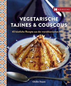 Vegetarische Tajines & Couscous - Basan, Ghillie