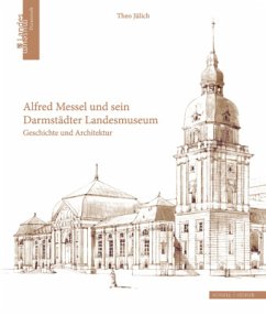 Cover Alfred Messel und sein Darmstädter Landesmuseum