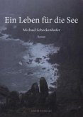 Ein Leben für die See