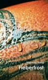 Fieberfrost Fieberfrost