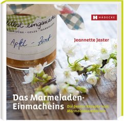 Das Marmeladen-Einmacheins - Jaster, Jeannette