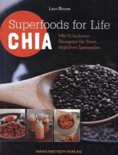 Superfoods for Life - Chia - Boone, Lauri