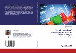 Toxicity study of Vangeshwara Rasa & Swarnavanga - Rao, K. Shankar;Ambulkar, Pranit