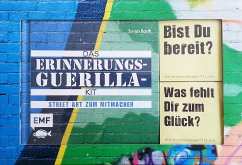 Das Erinnerungsguerilla-Kit, m. 200 Stickern - Barth, Susan