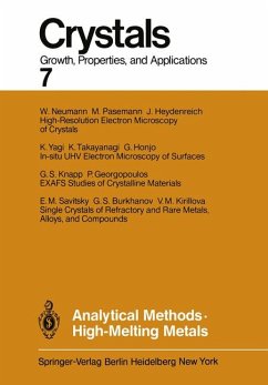 Analytical Methods High-Melting Metals (Crystals Nr. 7) - BUCH - Burkhanov, G.S., P. Georgopoulos and J. Heydenreich