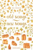 Old Songs - New Songs