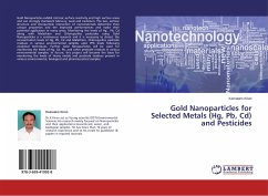 Gold Nanoparticles for Selected Metals (Hg, Pb, Cd) and Pesticides