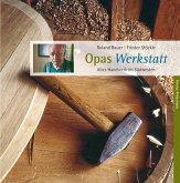 Opas Werkstatt