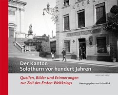 Cover Der Kanton Solothurn vor hundert Jahren