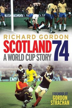 Scotland '74 (eBook, ePUB) - Gordon, Richard