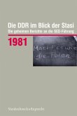 Die DDR im Blick der Stasi 1981, m. CD-ROM / Die DDR im Blick der Stasi
