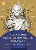... einer der größten Monarchen Europas ?! ... einer der größten Monarchen Europas ?!