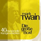 Mark Twain: 40 humorvolle Kurzgeschichten (MP3-Download)