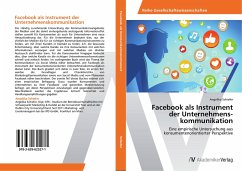 Facebook als Instrument der Unternehmens­kommunikation - Schiefer, Angelika