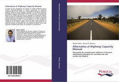 Alternativa al Highway Capacity Manual - Núñez, Miguel;Romana, Manuel G.