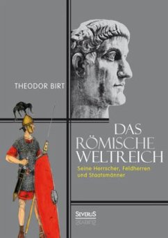 Das Römische Weltreich - Birt, Theodor