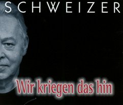 Wir Kriegen Das Hin (Single) - Schweizer