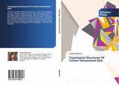 Topological Structures Of Certain Generalized Sets - Mahanta, Juthika