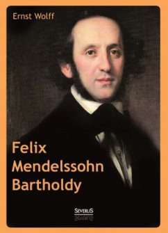 Felix Mendelssohn Bartholdy - Wolff, Ernst