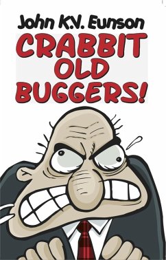 Crabbit Old Buggers (eBook, ePUB) - Eunson, John K. V.