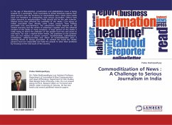 Commoditization of News : A Challenge to Serious Journalism in India - Mukhopadhyay, Pallav