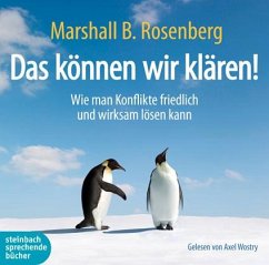 Das können wir klären! - Rosenberg, Marshall B.