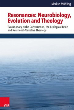 Resonances: Neurobiology, Evolution and Theology - Mühling, Markus
