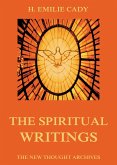 The Spiritual Writings Of H. Emilie Cady (eBook, ePUB)