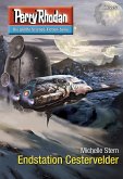 Endstation Cestervelder (Heftroman) / Perry Rhodan-Zyklus &quote;Das Atopische Tribunal&quote; Bd.2753 (eBook, ePUB)